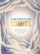 O que Dizem os Seus Sonhos