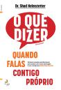 O Que Dizer Quando Falas Contigo Próprio - Preview