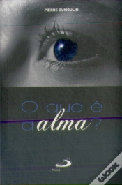 Capa do artigo O Que É a Alma