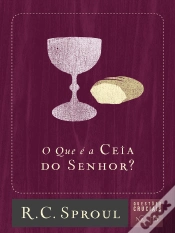 Capa do artigo O Que É A Ceia Do Senhor?
