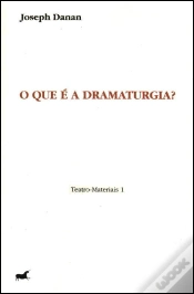 Capa do artigo O Que é a Dramaturgia?