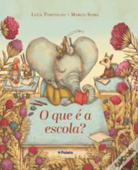 O que é a Escola?