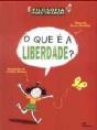 O que é a Liberdade? - Preview
