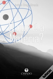 Capa do artigo O que é a Matéria?