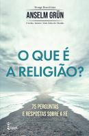 O que é a Religião?