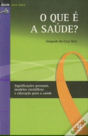 Capa do artigo O Que É a Saúde?