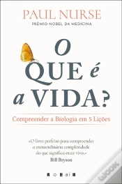 Capa do artigo O Que É A Vida? Compreender A Biologia Em 5 Lições