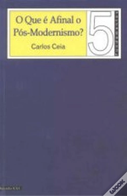 Capa do artigo O Que é Afinal o Pós-Modernismo?