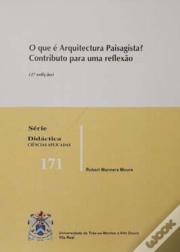 O Que é Arquitectura Paisagista? Contributo Para uma Reflexão