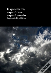 Capa do artigo O Que É Barco, O Que É Casa, O Que É Mundo