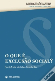 Capa do artigo O Que é Exclusão Social?