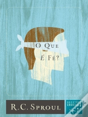 Capa do artigo O Que É Fé?