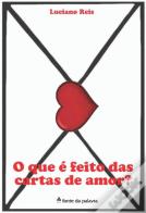 O Que é Feito das Cartas de Amor