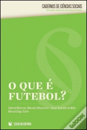 O Que é Futebol?