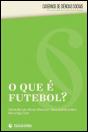 O Que é Futebol? - Preview
