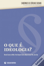 O Que é Ideologia?