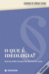 Capa do artigo O Que é Ideologia?
