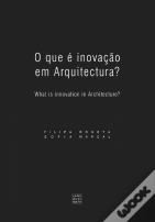 O que é inovação em Arquitectura?