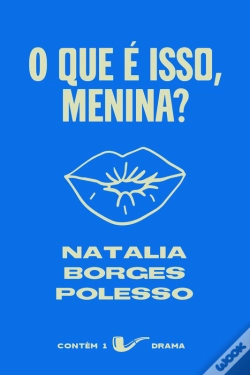 Capa do artigo O Que É Isso, Menina?