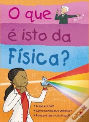 Capa do artigo O que é Isto da Física?