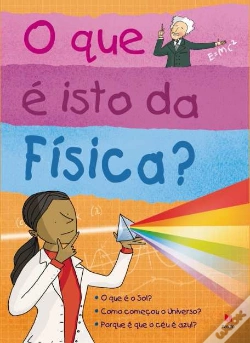 Capa do artigo O que é Isto da Física?