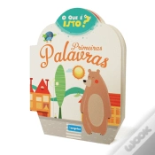 Capa do artigo O Que É Isto? - Primeiras Palavras