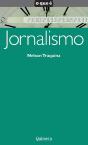 O Que é Jornalismo - Preview