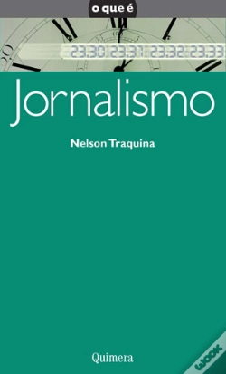 Capa do artigo O Que é Jornalismo