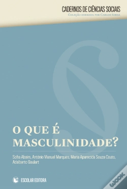 Capa do artigo O Que é Masculinidade?