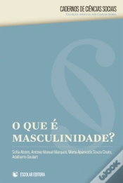 Capa do artigo O Que é Masculinidade?