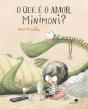 O que é o Amor, Minimoni? - Preview