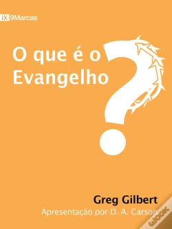 Capa do artigo O Que É O Evangelho?