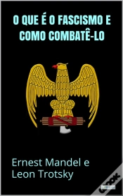 Capa do artigo O Que É O Fascismo E Como Combatê-Lo