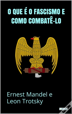 Capa do artigo O Que É O Fascismo E Como Combatê-Lo