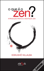 Capa do artigo O que é o Zen? - Introdução Prática à Meditação ZEN