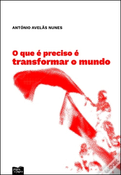 Capa do artigo O que é Preciso é Transformar o Mundo