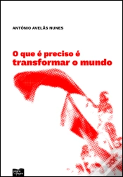 Capa do artigo O que é Preciso é Transformar o Mundo