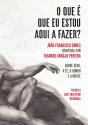 O que é que eu Estou Aqui a Fazer? - Preview