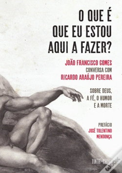 Capa do artigo O que é que eu Estou Aqui a Fazer?