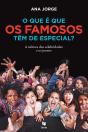 O Que é Que os Famosos Têm de Especial? - Preview
