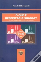Capa do artigo O Que é Respeitar o Shabat
