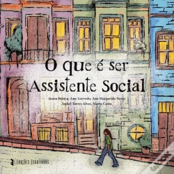 Capa do artigo O que é Ser Assistente Social