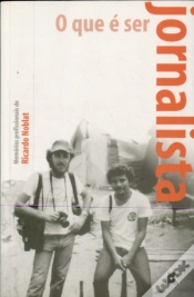 Capa do artigo O Que é Ser Jornalista
