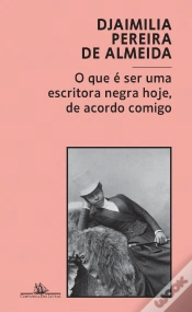 Capa do artigo O que é Ser uma Escritora Negra Hoje, de Acordo Comigo