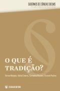 O que é Tradição?