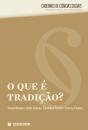 O que é Tradição? - Preview