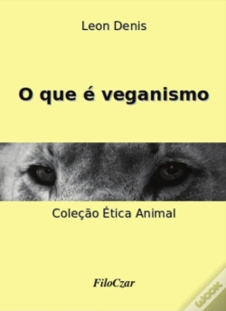 Capa do artigo O Que É Veganismo
