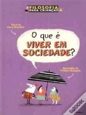 Capa do artigo O Que é Viver em Sociedade?
