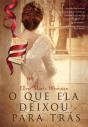 O Que Ela Deixou Para Trás - Preview