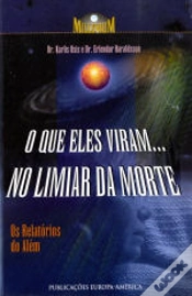 Capa do artigo O Que Eles Viram... No Limiar da Morte